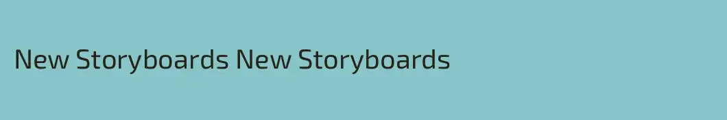 New Storyboards New Storyboards
